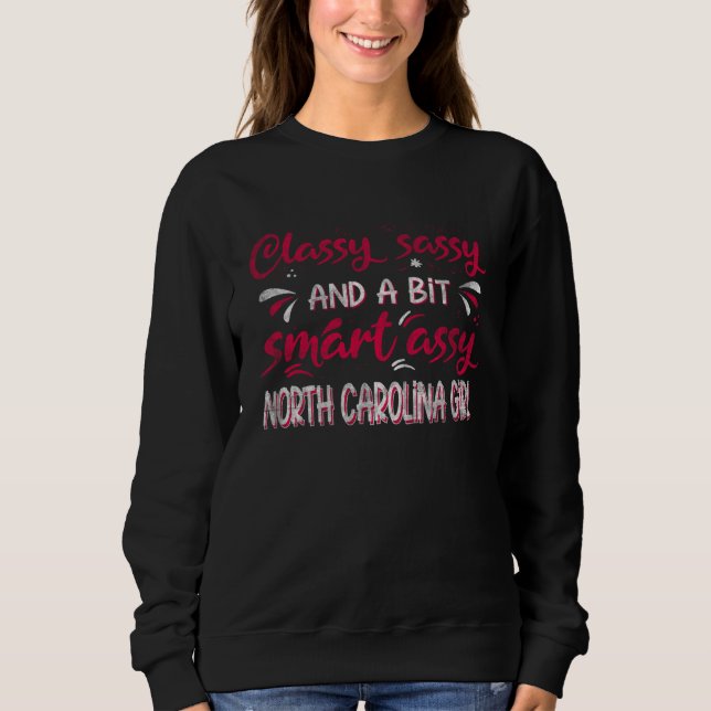 Sudadera Classy Sassi And A Bit Smart Assi North Carolina G (Anverso)