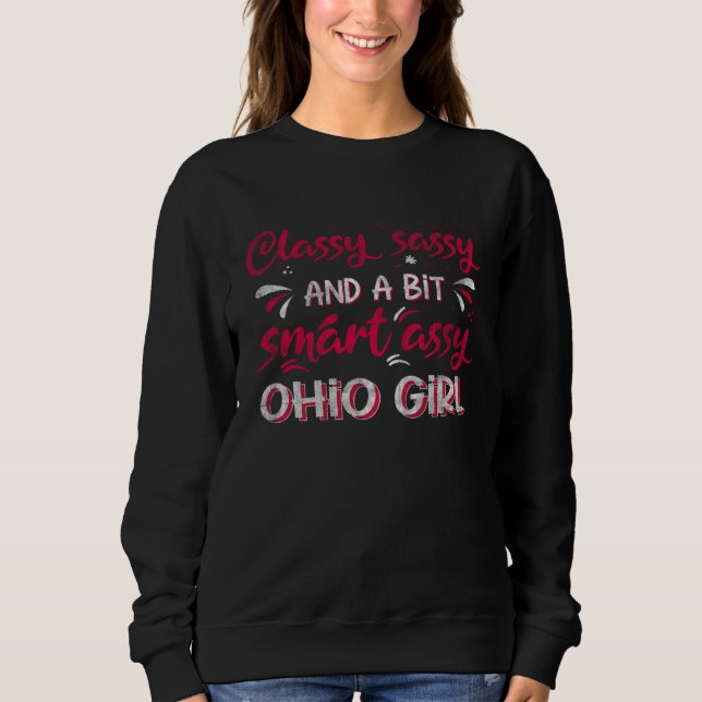 Sudadera Classy Sassi And A Bit Smart Assi Ohio Girl (Anverso)