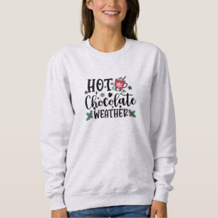 Sudadera Clima de Chocolate Caliente Navidad