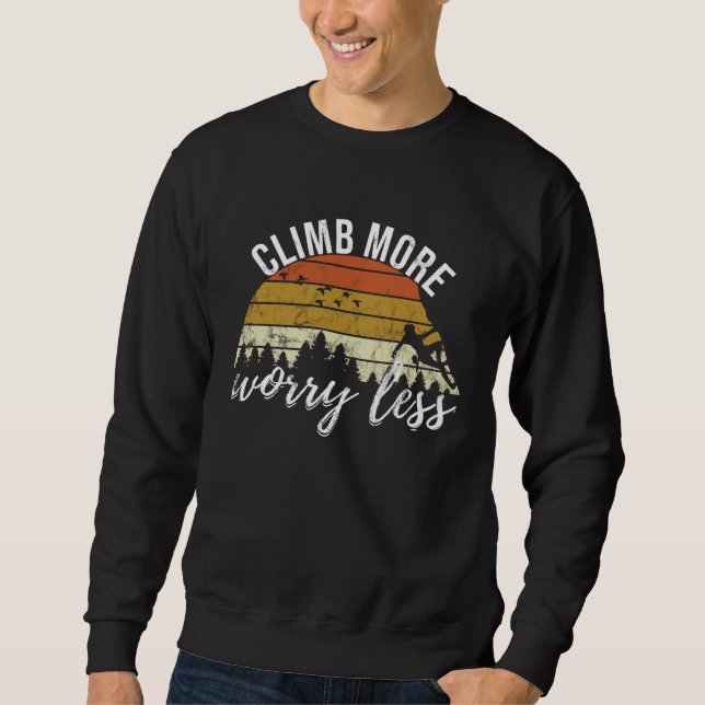 Sudadera Climb More Worry Less Retro Climbing (Anverso)