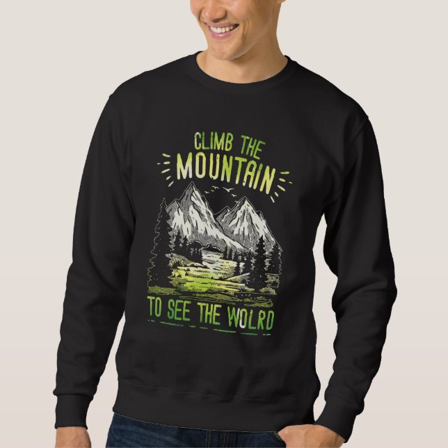 Sudadera Climb The Mountain To See The World Men Women Vint (Anverso)