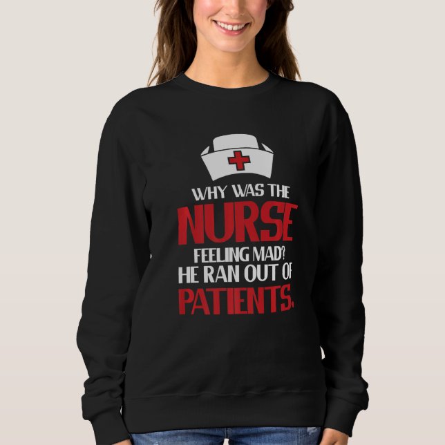 Sudadera Clinic Hospital Mad Nurse Joke  Healthcare Registe (Anverso)