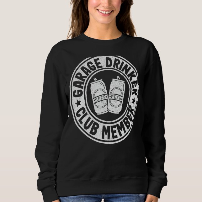 Sudadera Club de Bebidas de Garaje Miembro Día de Bebida Fa (Anverso)