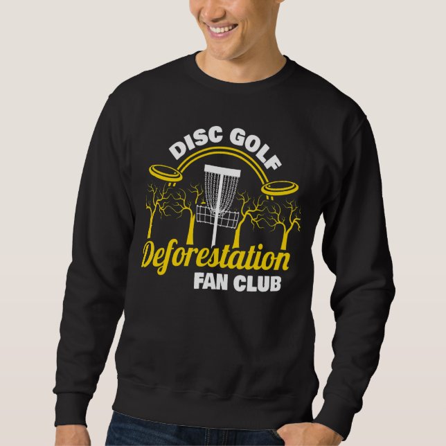 Sudadera Club de fans de la deforestación Frisbee Disk Golf (Anverso)