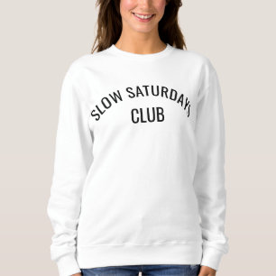 Sudadera Club de los Sábados Lentos Camiseta Superior de Fi