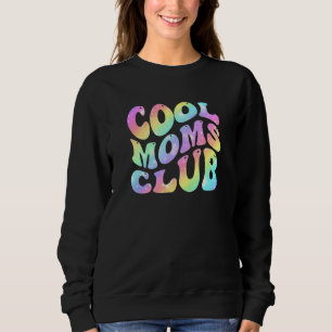 Sudadera Club de Madres Cool Tie Dye  Camiseta del Club de 