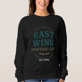 Sudadera Club de Patrimonio del Ala Este — Emblema Retro Vi