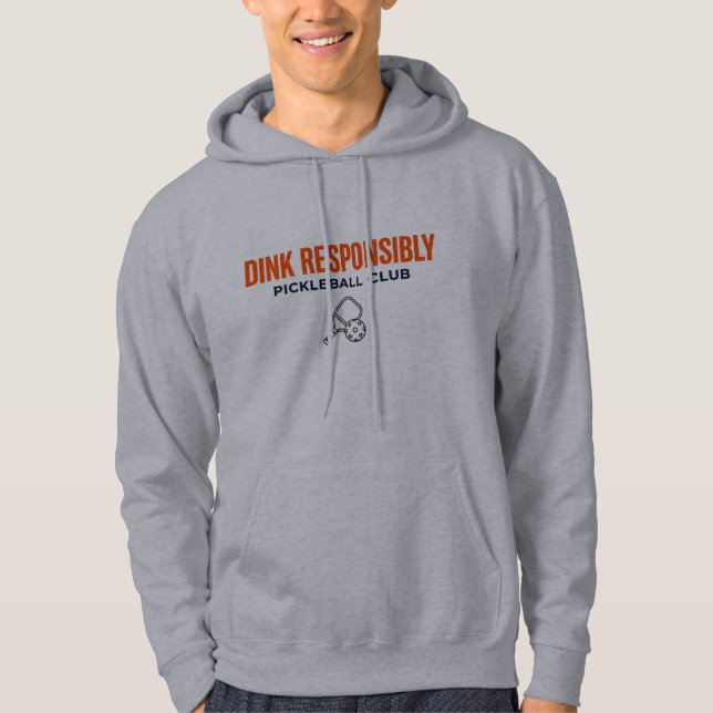 Sudadera Club de Pickeleball Dink Responsablemente (Anverso)