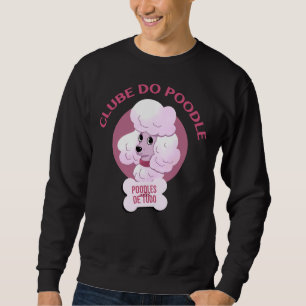 Sudadera Clube Do Poodle