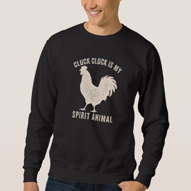 Sudadera Cluck Cluck Es Mi Espíritu Animal Gracioso Pollo Y (Anverso)