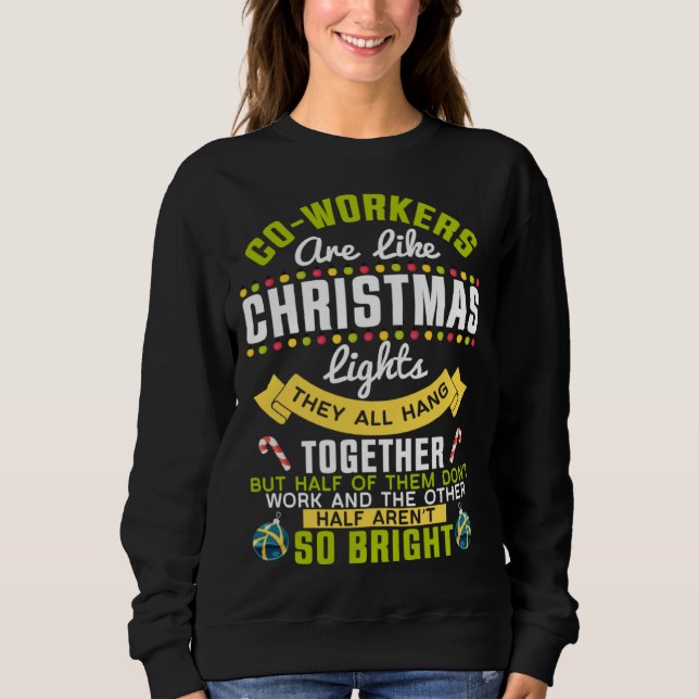 Sudadera Co-workers Are Like Christmas Lights Funny Christm (Anverso)