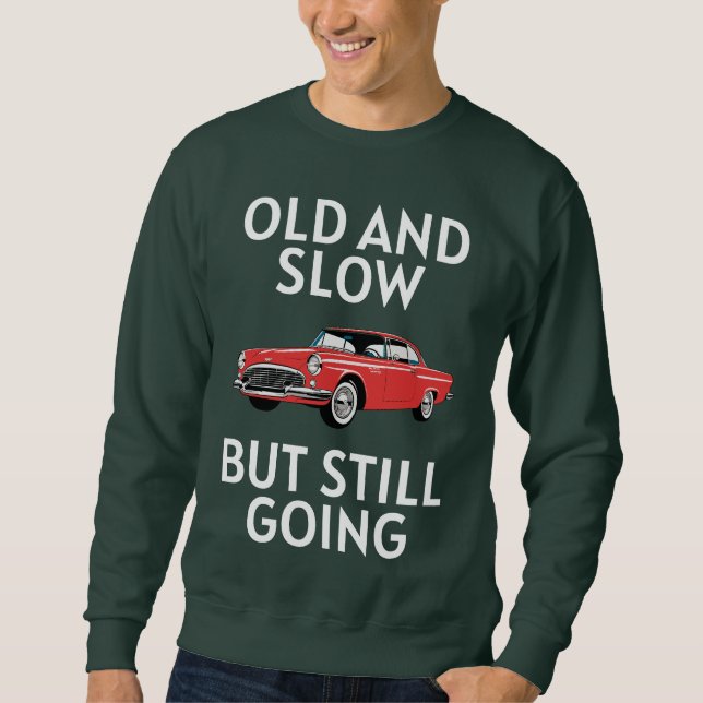 Sudadera Coche Antiguo Todavía Funciona (Anverso)