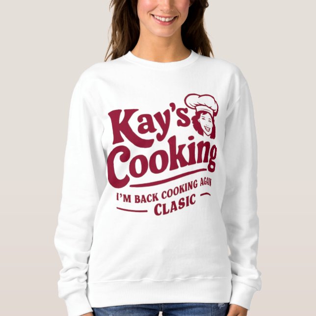 Sudadera Cocina de Kay - Vuelvo a cocinar de nuevo clásico (Anverso)
