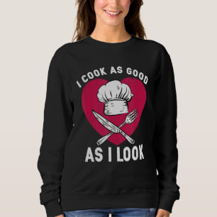 Sudadera Cocino Tan Bien Como Busco Cocinar Chef