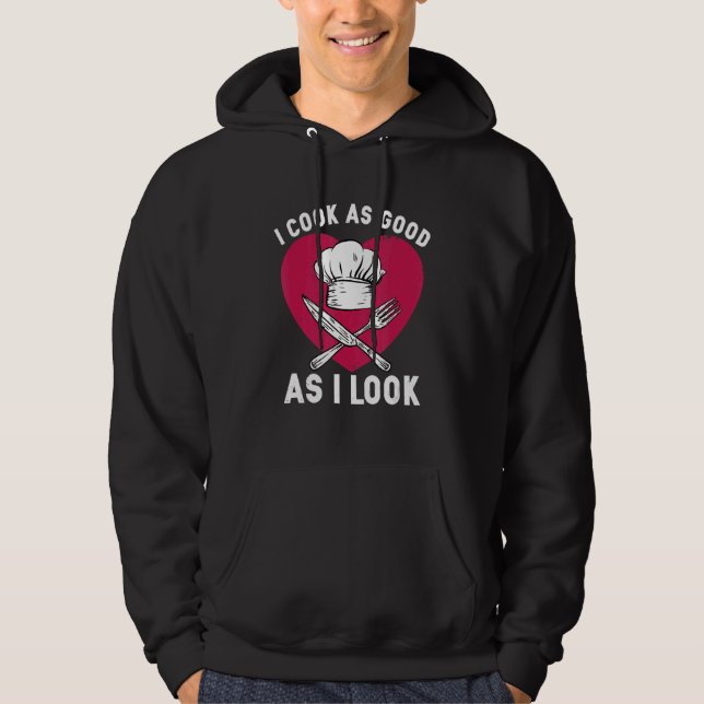 Sudadera Cocino Tan Bien Como Busco Cocinar Chef (Anverso)