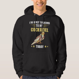 Sudadera Cockatiel Solo estoy hablando con mi ave de Cockat