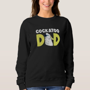 Sudadera Cockatoo Dad Parrot Cockatiel