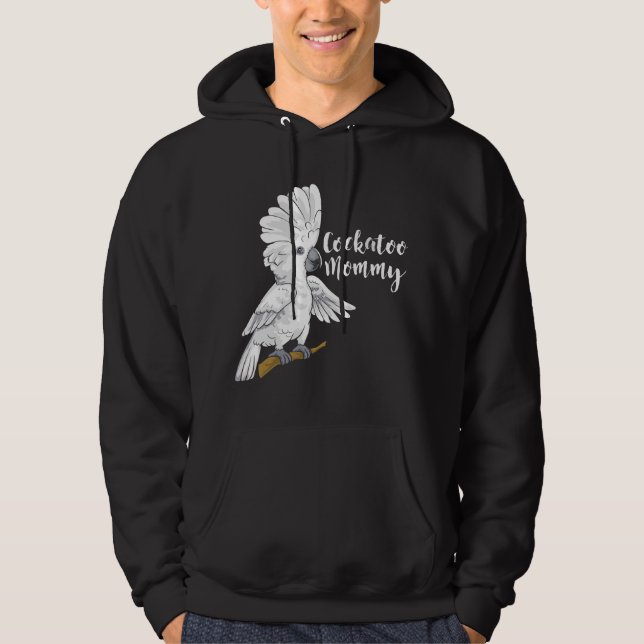 Sudadera Cockatoo Mom Funny Parrot for Parrot Bird Lover (Anverso)