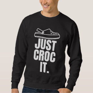 Sudadera Cocodrilo Divertido - Solo Cocodrilo 