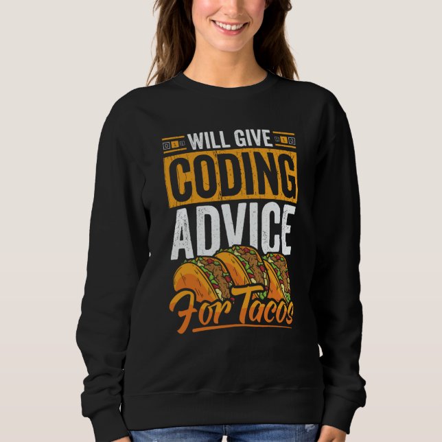 Sudadera Coder  Taco  Coding Mexican Food for Programmer  2 (Anverso)