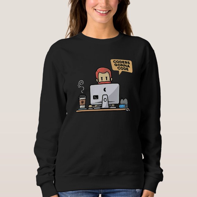 Sudadera Coders Gonna Code Programmer Computadora Geek Nerd (Anverso)