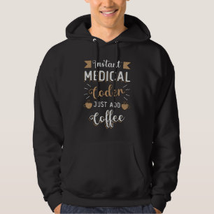 Sudadera Codificación de café de código médico instantáneo 