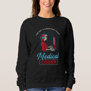 Sudadera Codificador médico Tengo un código para esa codifi