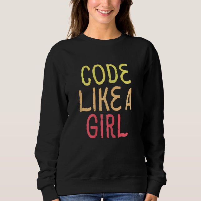 Sudadera Código Como Un Chica, Programador Software Enginee (Anverso)
