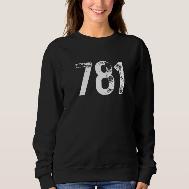 Sudadera Código de área 781 Boston MA Código de área de tel (Anverso)