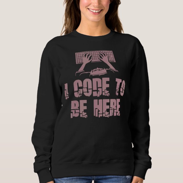 Sudadera Código Para Estar Aquí Programador De Ingenieros (Anverso)