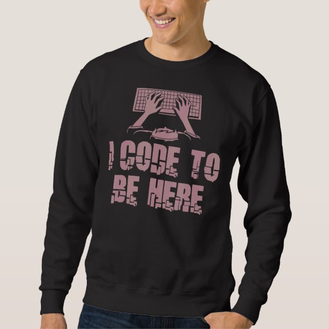 Sudadera Código Para Estar Aquí Programador De Ingenieros (Anverso)