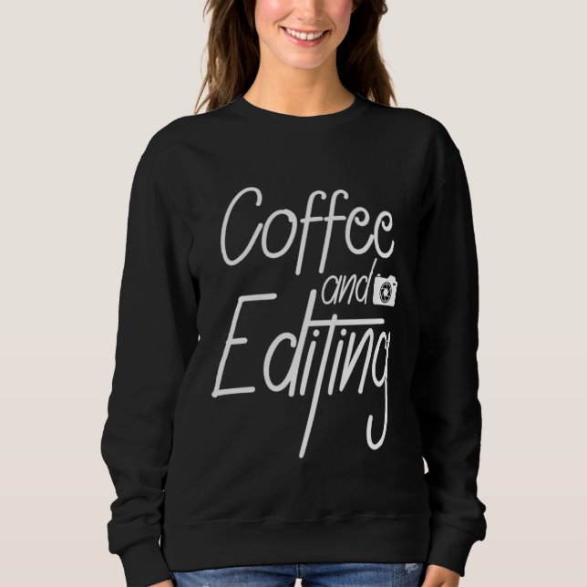 Sudadera Coffee and editing  coffee drinker Barista Espress (Anverso)