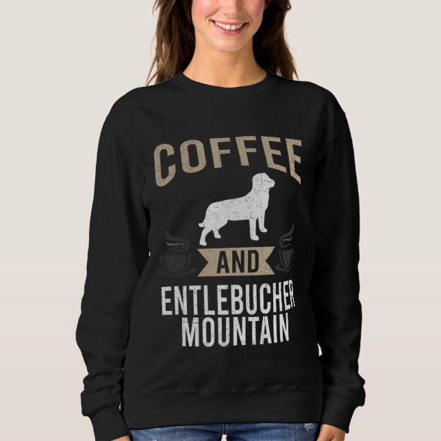 Sudadera Coffee and Entlebucher Mountain Dog (Anverso)