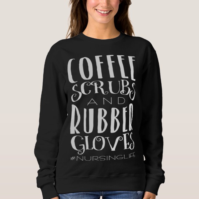 Sudadera COFFEE and RUBBER   Women  Cool Nurse (Anverso)