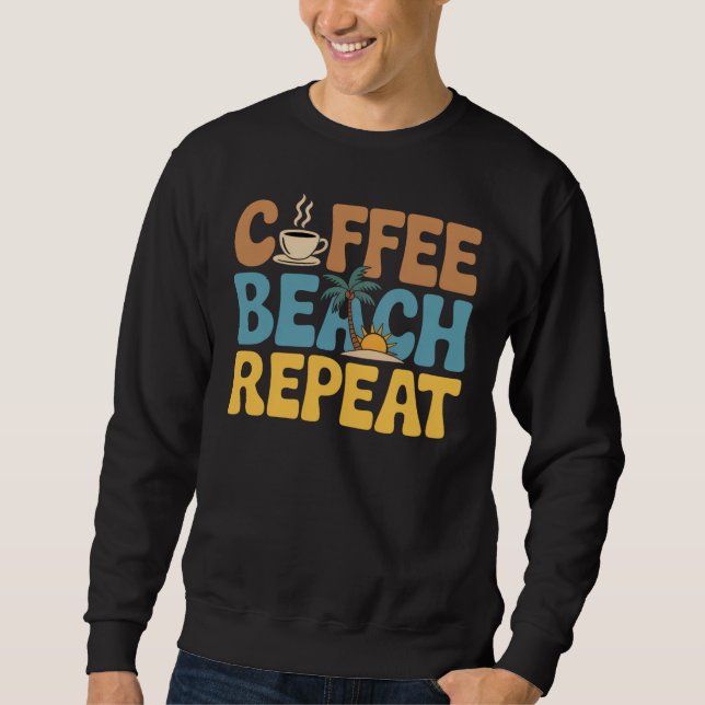 Sudadera Coffee Beach Repeat Relax Summer Aovers (Anverso)
