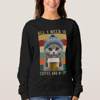 Sudadera Coffee Cats All I Need Is Coffee And My Cat Outfit