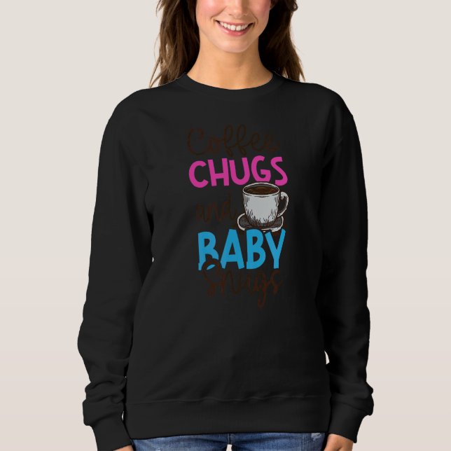 Sudadera Coffee Chugs And Baby Snugs Au Pair (Anverso)