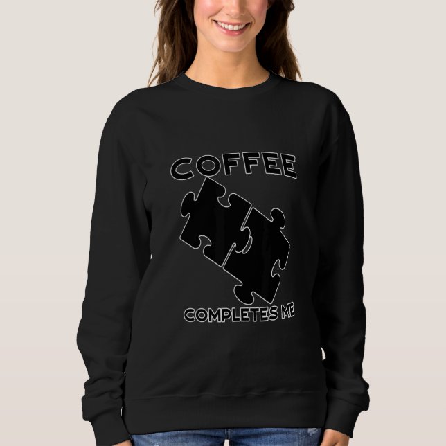 Sudadera Coffee Completes Me Camping Cafetería Fans P (Anverso)