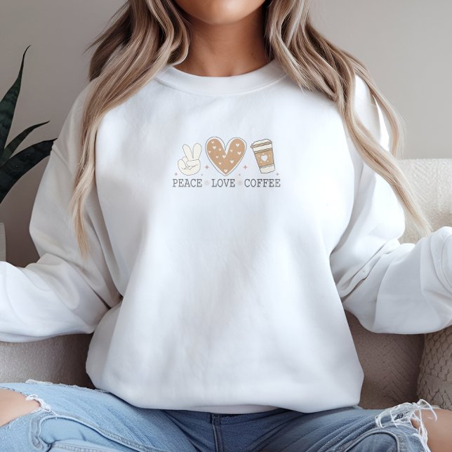 Sudadera Coffee de Peace Love I Love Coffee Cote Funny Happ (Subido por el creador)