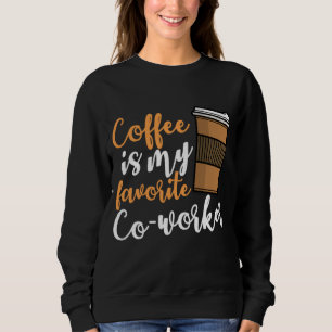Sudadera Coffee Drinker Cómplice Caffeine Lov