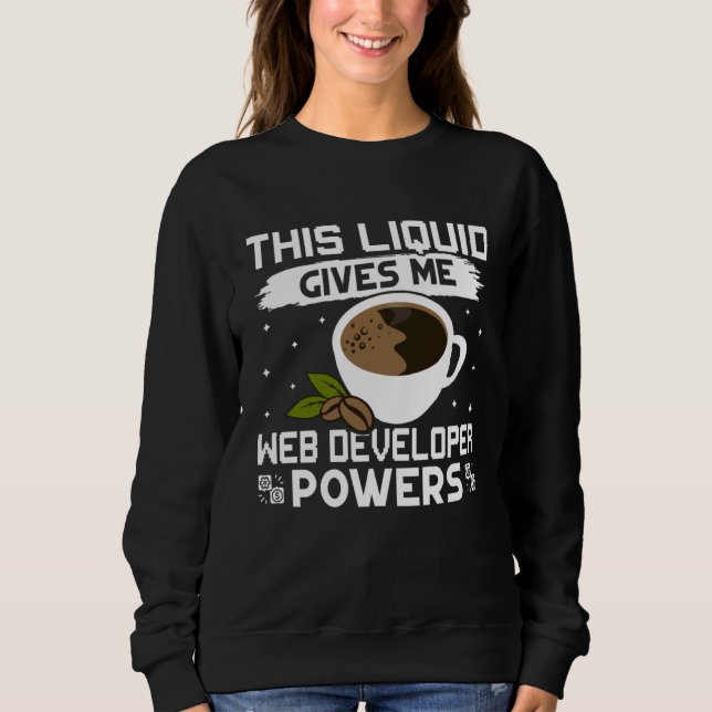Sudadera Coffee Gives Me Web Developer Powers (Anverso)