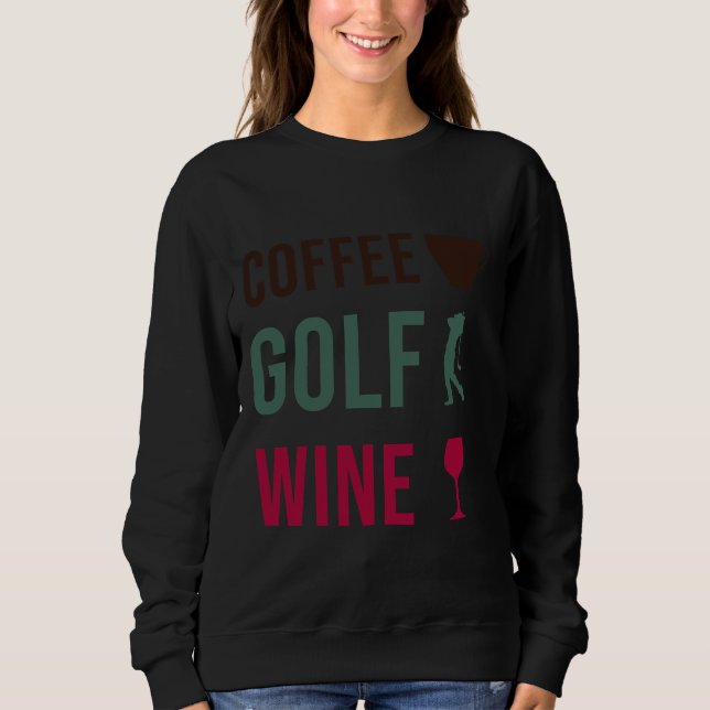 Sudadera Coffee Golf Wine 43 (Anverso)