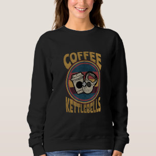 Sudadera Coffee Kettlebells Workout Fitness Bodybuilding