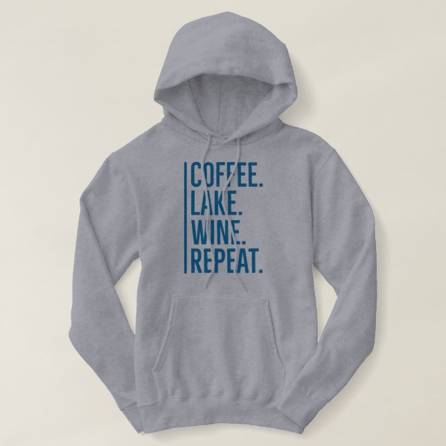 Sudadera Coffee Lake Wine Repeat T-Shirt (Diseño del anverso)