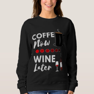 Sudadera Coffee Now Wine Después Gato Cine De Vino De Gato 