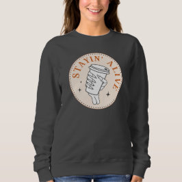 Sudadera Coffee Stayin' Alive Skeleton Sweatshirt