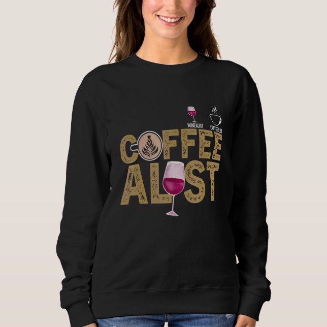 Sudadera Coffee Wine Quote Barista Guay Coffee Wine 30 (Anverso)