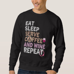 Sudadera Coffee Wine Quote Barista Guay Coffee Wine 39