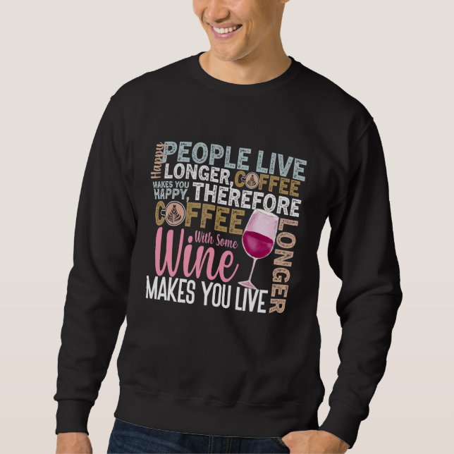 Sudadera Coffee Wine Quote Barista Guay Coffee Wine 7 (Anverso)