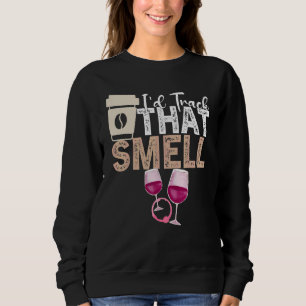 Sudadera Coffee Wine Quote Barista Guay Coffee Wine 9